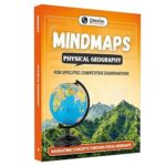 PW UPSC Mindmaps Physical Geography For UPSC/PSC Competitive Examinations | Navigating Concepts Through Visual Mindmaps