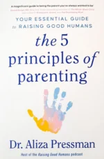 The 5 Principles of Parenting